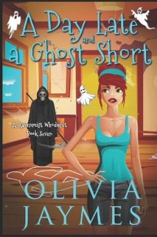 Cover of A Day Late and A Ghost Short