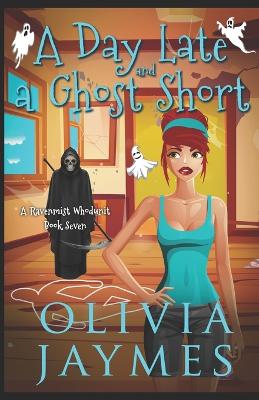 Book cover for A Day Late and A Ghost Short