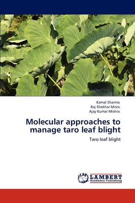 Book cover for Molecular approaches to manage taro leaf blight