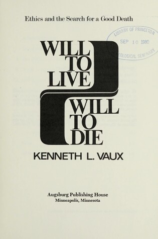 Cover of Will to Live, Will to Die