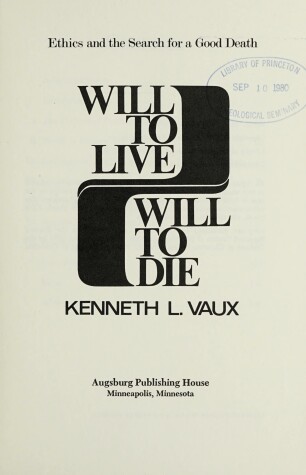 Book cover for Will to Live, Will to Die