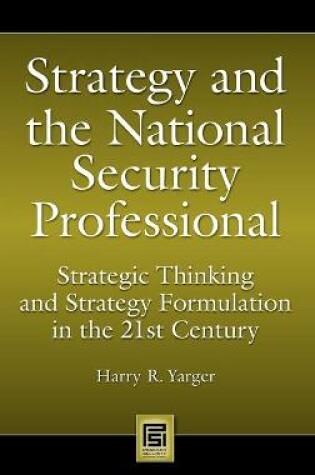 Cover of Strategy and the National Security Professional