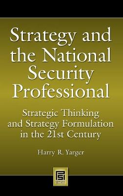 Book cover for Strategy and the National Security Professional