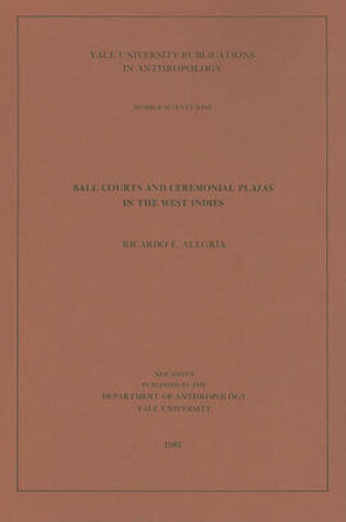 Cover of Ball Courts and Ceremonial Plazas in the West Indies