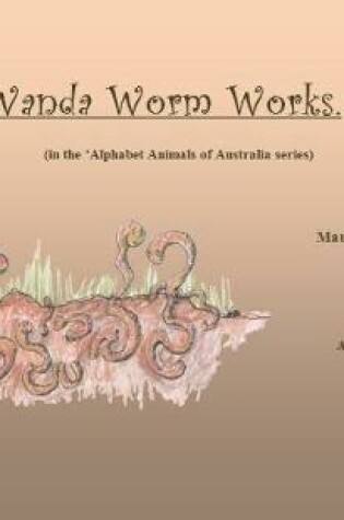 Cover of Wanda Worm Works