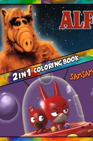 Cover of 2 in 1 Coloring Book Alf and Samsam