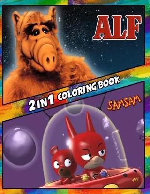 Cover of 2 in 1 Coloring Book Alf and Samsam