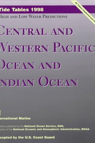 Cover of Tide Tables 1998: Central and Western Pacific Ocean and Indian Ocean