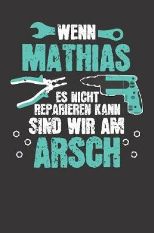 Cover of Wenn MATHIAS es nicht reparieren kann