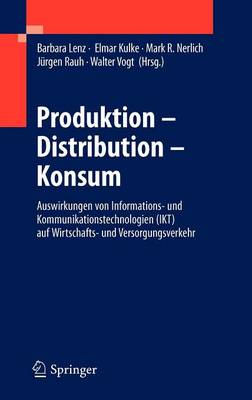 Cover of Produktion - Distribution - Konsum