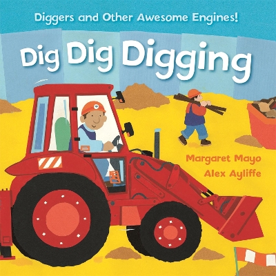 Book cover for Awesome Engines: Dig Dig Digging Padded Board Book