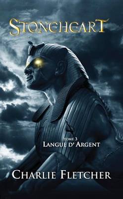 Book cover for Stoneheart 3 - Langue D'Argent