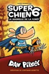 Book cover for Super Chien: N° 6 - La Querelle de la Forêt