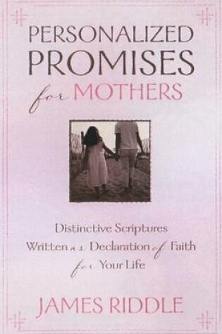 Cover of Personalized Promises for Mothers