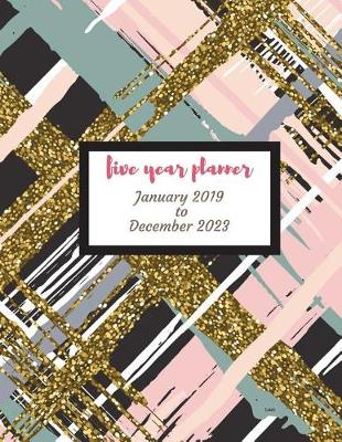 Book cover for 2019 - 2023 Laec Five Year Planner