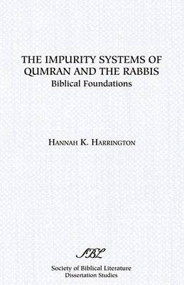 Book cover for The Impurity Systems of Qumran and the Rabbis