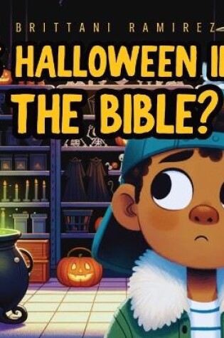 Cover of Is Halloween in the Bible?