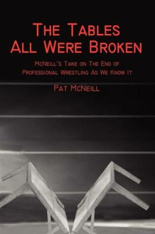 Cover of The Tables All Were Broken