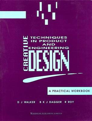 Book cover for Creative Techniques in Product and Engineering Design