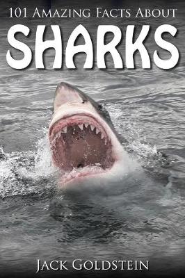 Book cover for 101 Amazing Facts about Sharks