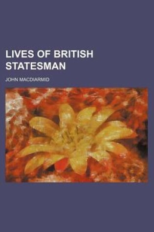 Cover of Lives of British Statesman