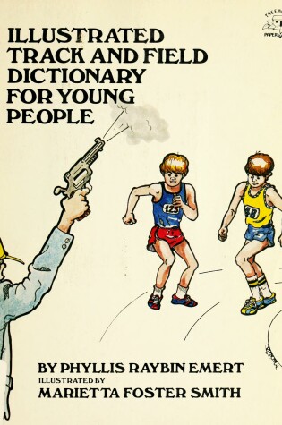 Cover of Illustrated Track and Field Dictionary for Young People