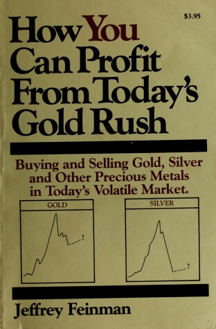 Book cover for How You Can Profit from Today's Gold Rush