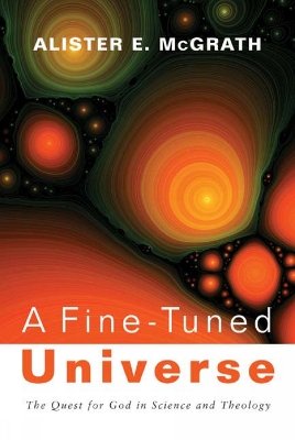 Book cover for A Fine-Tuned Universe