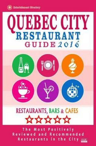 Cover of Quebec City Restaurant Guide 2016