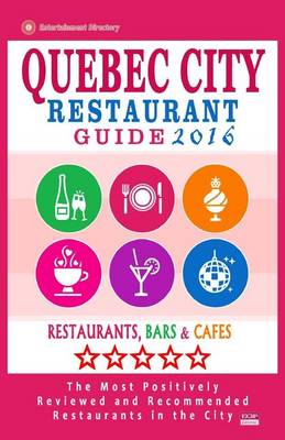 Book cover for Quebec City Restaurant Guide 2016