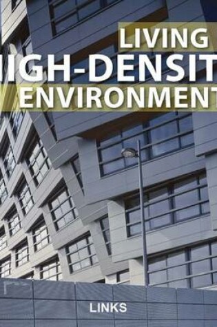 Cover of Living In High-Density Environments
