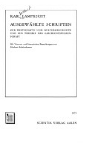 Cover of Ausgewahlte Schriften Zur Wirtschafts- Und Kulturgeschichte Und Zur Theorie Der Geschichtswissenschaft