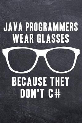 Book cover for Java Programmers Wear Glasses