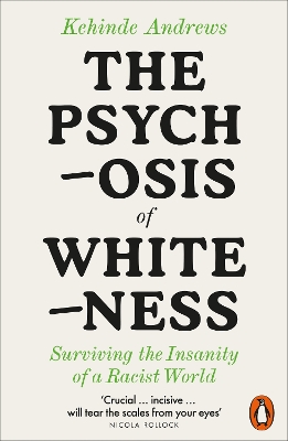 Book cover for The Psychosis of Whiteness