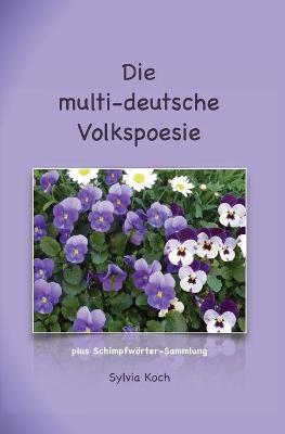 Book cover for Die multi-deutsche Volkspoesie