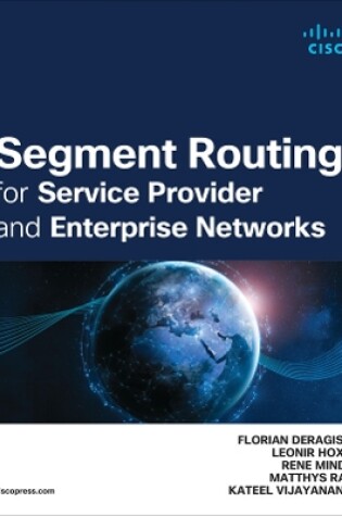 Cover of Segment Routing for Service Provider and Enterprise Networks