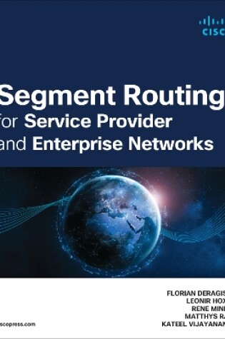 Cover of Segment Routing for Service Provider and Enterprise Networks