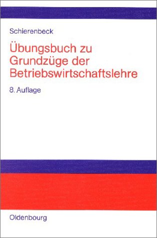 Book cover for Grundzuge Der Betriebswirtschaftslehre - Ubungsbuch