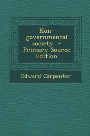 Cover of Non-Governmental Society - Primary Source Edition