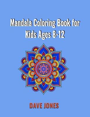 Book cover for Mandala Coloring Book for Kids Ages 8-12