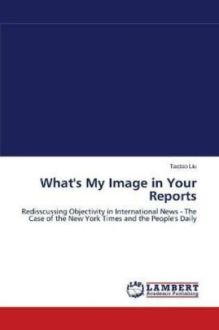 Cover of What''s My Image in Your Reports