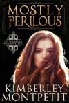 Book cover for Mostly Perilous