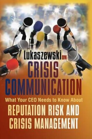 Cover of Lukaszewski on Crisis Communication