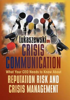 Book cover for Lukaszewski on Crisis Communication