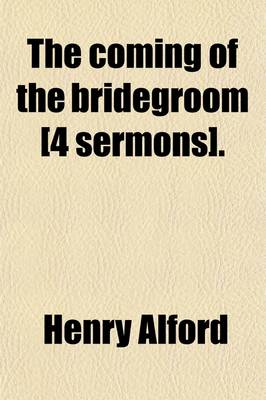 Book cover for The Coming of the Bridegroom [4 Sermons].