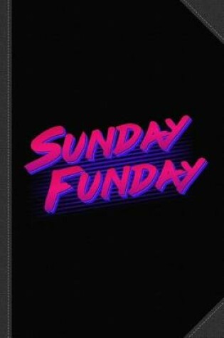 Cover of Retro Sunday Funday Journal Notebook