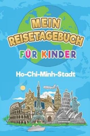 Cover of Mein Reisetagebuch Ho-Chi-Minh-Stadt