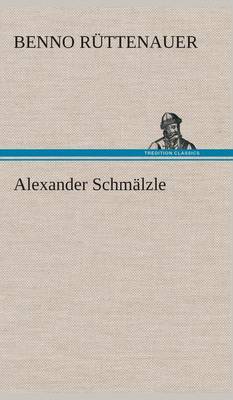 Book cover for Alexander Schmälzle