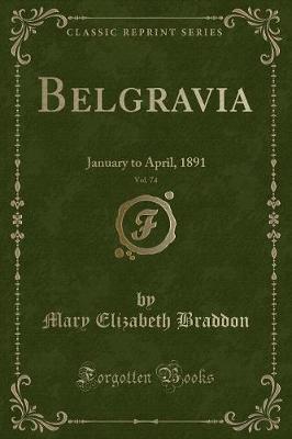 Book cover for Belgravia, Vol. 74