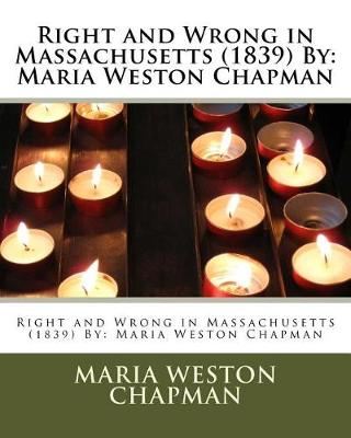 Book cover for Right and Wrong in Massachusetts (1839) By